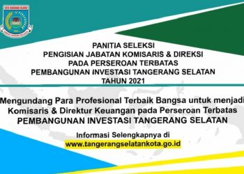 Ini 10 Nama yang Lolos Seleksi Administrasi Komisaris dan Direksi BUMD Tangsel