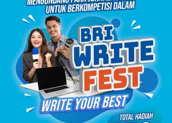 Jurnalis dan Blogger Siap-Siap! BRI Write Fest Digelar, Total Hadiah Rp 270 Juta